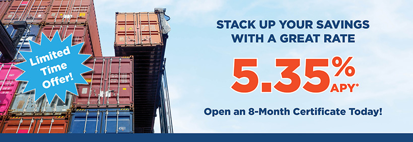Jump into a great rate with a 5.35% APY* 8-Month Certificate today.
