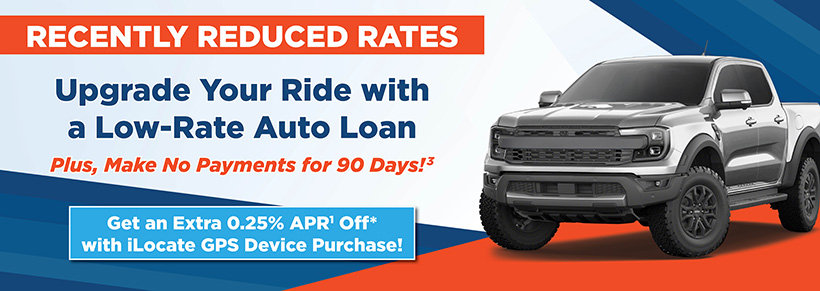 Upgrade your ride with a low-rate auto loan!